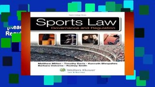[Read] Sports Law: Governance and Regulation (Aspen College)  Review