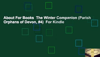 About For Books  The Winter Companion (Parish Orphans of Devon, #4)  For Kindle