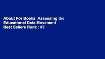 About For Books  Assessing the Educational Data Movement  Best Sellers Rank : #3