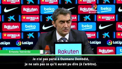 Valverde : "Je ne sais pas ce qu'a dit Dembélé à l'arbitre"