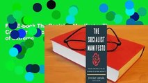 Full E-book The Socialist Manifesto: The Case for Radical Politics in an Era of Extreme