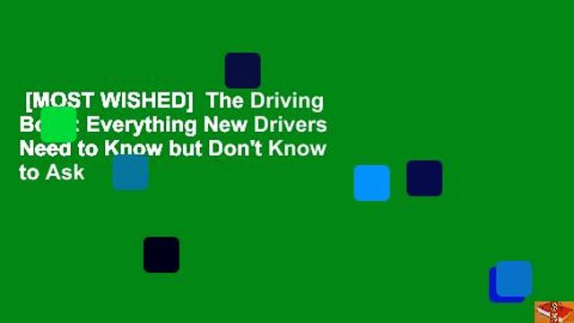 [MOST WISHED] The Driving Book: Everything New Drivers Need to Know but Don't Know to Ask