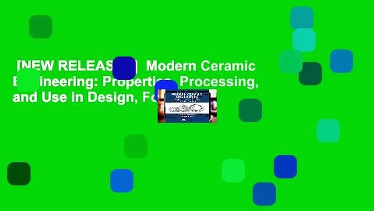 [NEW RELEASES] Modern Ceramic Engineering Properties, Processing, and