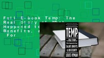 Full E-book Temp: The Real Story of What Happened to Your Salary, Benefits, and Job Security  For