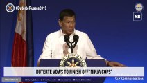 Duterte vows to finish off ‘ninja cops’