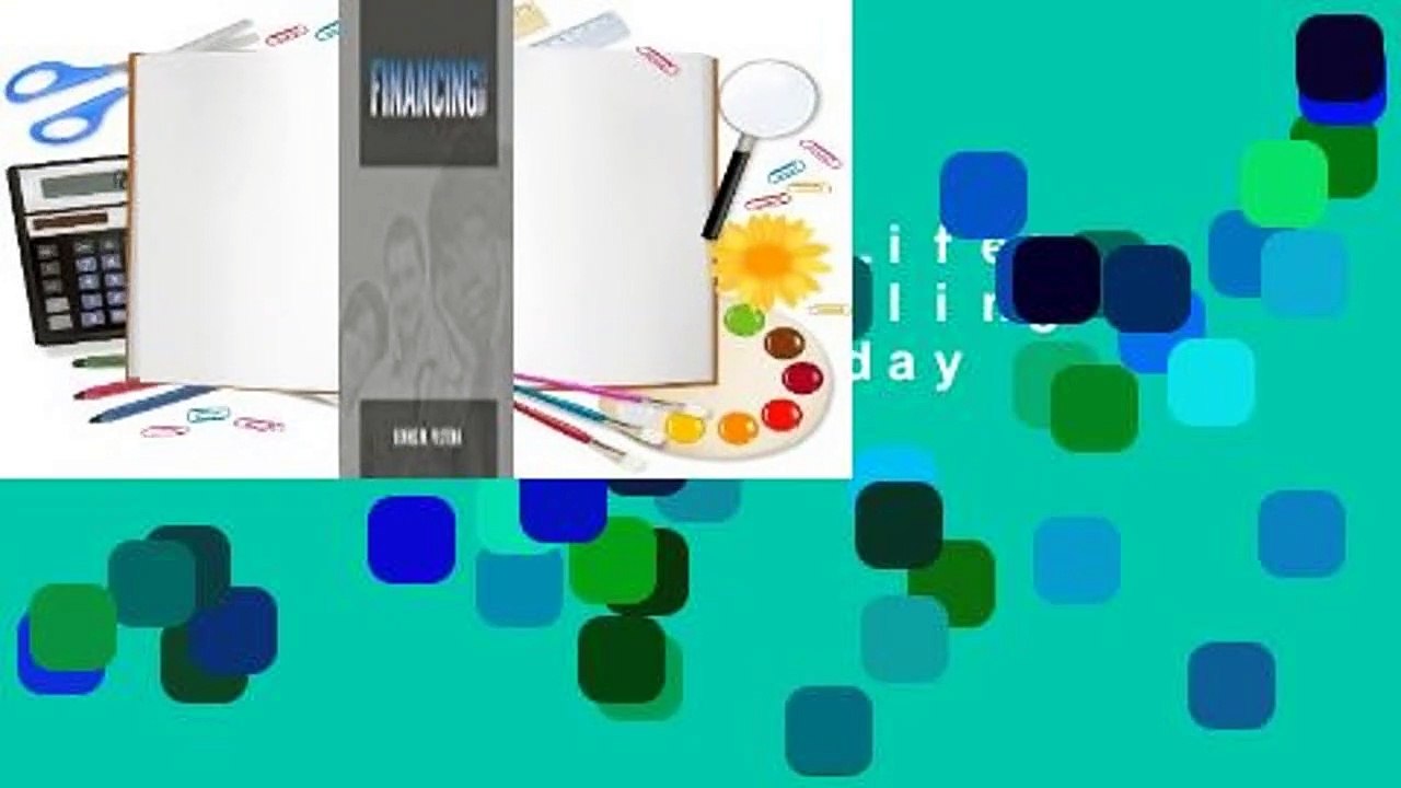 Financing Your Life: A Guide to Controlling Your Finances, Today Complete