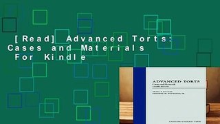 [Read] Advanced Torts: Cases and Materials  For Kindle