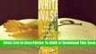 [Read] Whitewash: The Story of a Weed Killer, Cancer, and the Corruption of Science  For Free
