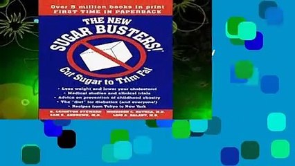 Full E-book  The New Sugar Busters!: Cut Sugar to Trim Fat  Best Sellers Rank : #2