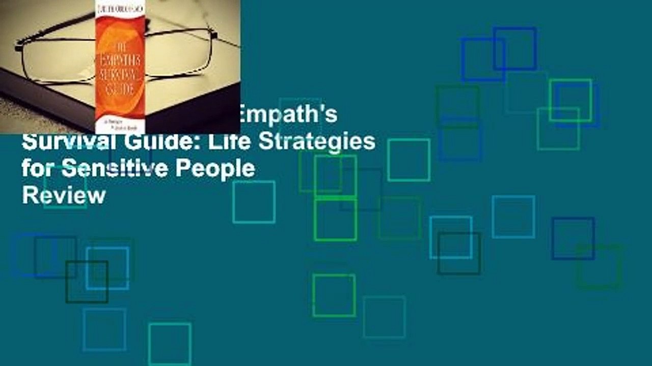 Full version  The Empath's Survival Guide: Life Strategies for Sensitive People  Review