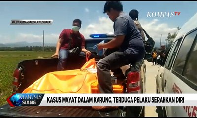 Kasus Mayat Dalam Karung, Terduga Pelaku Serahkan Diri