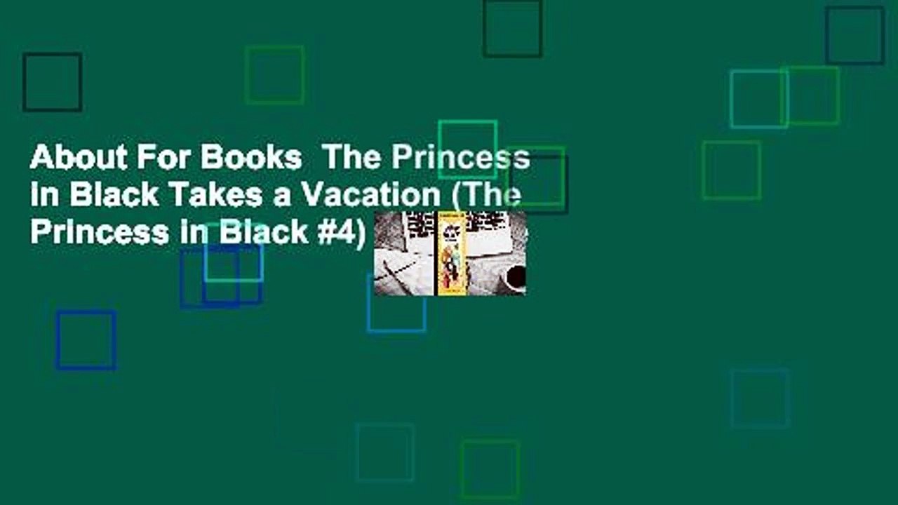 About For Books  The Princess in Black Takes a Vacation (The Princess in Black #4) Complete