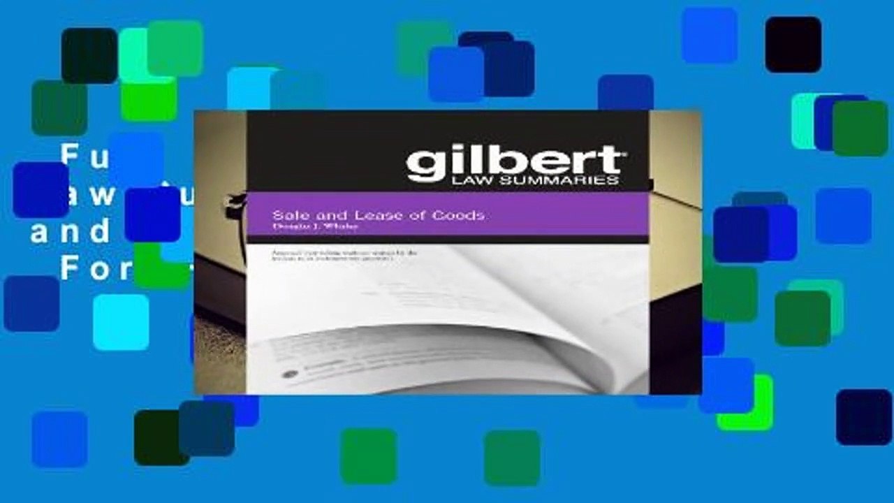 Full E-book  Gilbert Law Summaries on Sale and Lease of Goods  For Free
