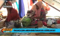 Pengungsi Gempa Ambon Membutuhkan Susu & Keperluan Bayi