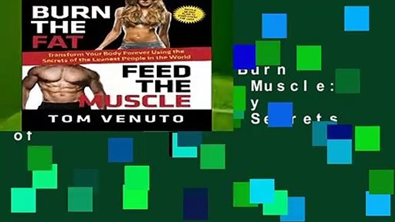 About For Books  Burn the Fat, Feed the Muscle: Transform Your Body Forever Using the Secrets of