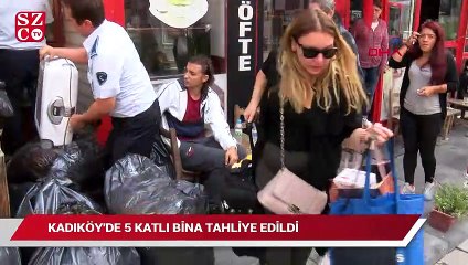 Kadıköy’de 5 katlı bina tahliye edildi