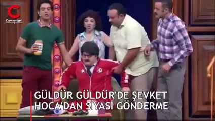 Güldür Güldür'de Şevket Hoca'dan siyasi gönderme