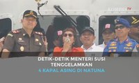 Detik-detik Menteri Susi Tenggelamkan 4 Kapal di Natuna, Total 556 Kapal Sudah Ditenggelamkan