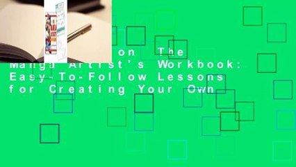 Full version  The Manga Artist's Workbook: Easy-To-Follow Lessons for Creating Your Own