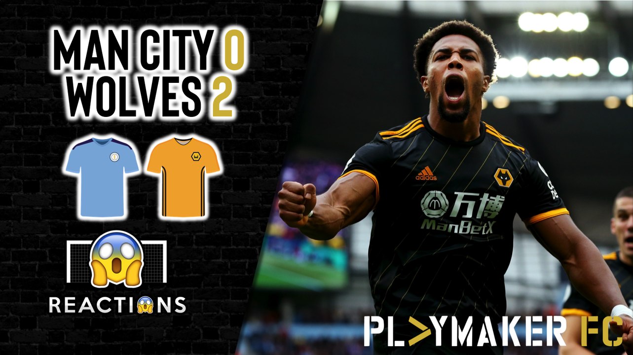 Reactions | Man City 0-2 Wolves: "We should have easily won about 7-0!"