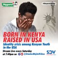 Identity crisis among Kenyan youth in USA | Diaspora Life, Episode 6