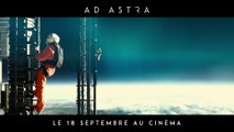 Ad Astra _ Nouvelle Bande-Annonce [Officielle] VOST HD _ 2019 - Full HD
