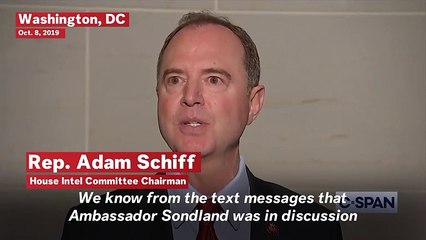 Schiff: Sondland Blocked Testimony Will Be Considered 'Additional Strong Evidence Of Obstruction'