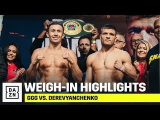 HIGHLIGHTS | GGG vs. Derevyanchenko Weigh-In