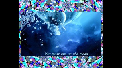 You must live on the moon, after all, you are a very cold person... [Quotes and Poems]