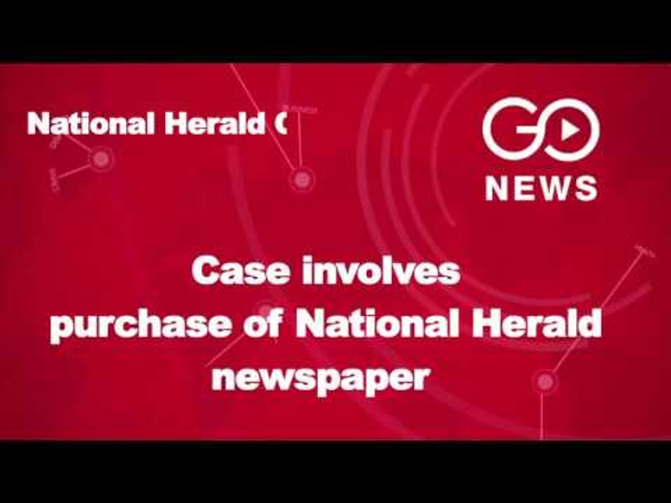 National Herald Case