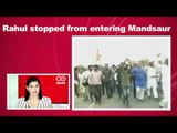 Rahul Stopped From Entering Mandsaur