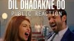 Dil Dhadakne Do Official Trailer  | Priyanka, Ranveer, Anil Kapoor | PUBLIC REACTION