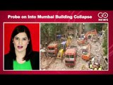 Probe On in Mumbai Building Collapse