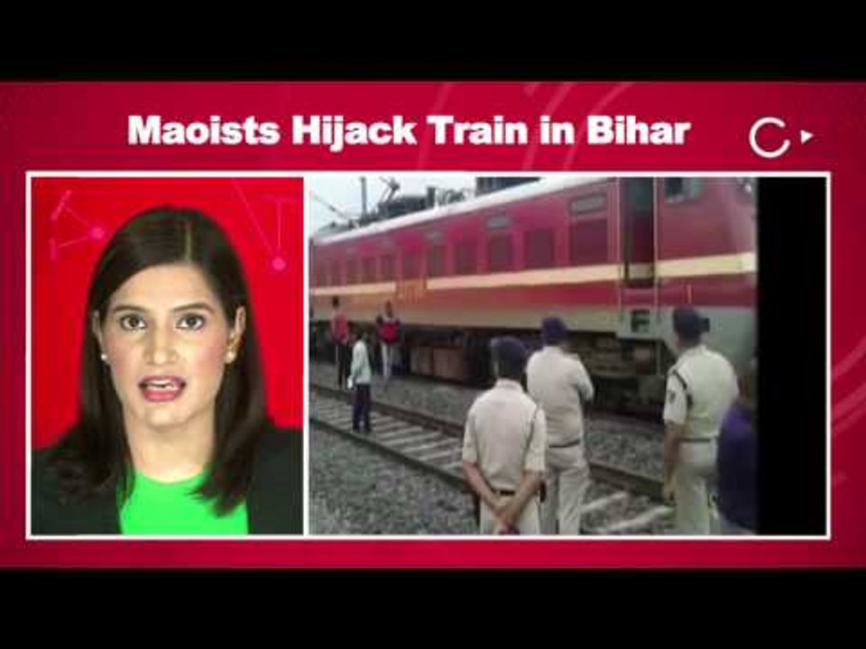 Maoists Hijack Train In Bihar