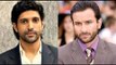 SHOCKING! Saif Ali Khan RETURNS Rs 2 Crores to Farhan Akhtar | SpotboyE