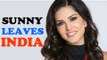 Sunny Leone LEAVES India FOREVER with HUSBAND Daniel? SpotboyE