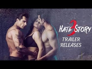 Hate Story 3 TRAILER LAUNCH | Zarine Khan, Karan Singh, Sharman Joshi, Daisy Shah