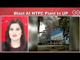 Several Dead In NTPC Plant Blast