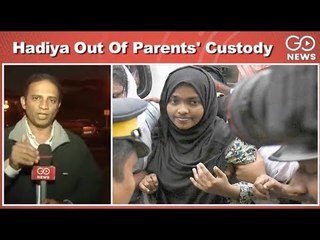Hadiya Out Of Parents' Custody
