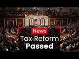 US Tax Reform Bill Passed