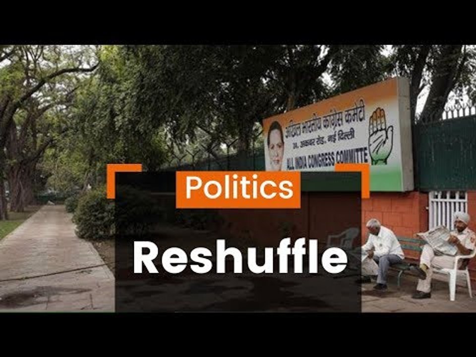 Congress Brass Set For Rejig