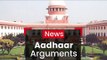 SC Hears Pleas Against Aadhaar