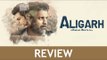 'Aligarh' Movie Review | Manoj Bajpayee & Rajkummar Rao | SpotboyE