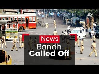 Maharashtra Bandh Called Off