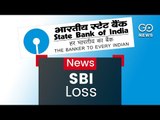 SBI Reports Loss