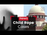 SC On Child Rape Cases