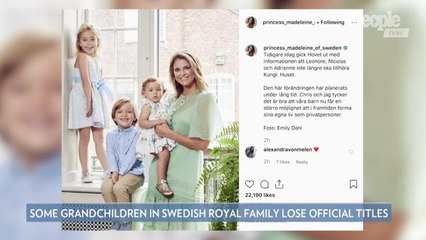 Princess Madeleine and Prince Carl Philip’s Kids Were Stripped of Their Royal Titles by the King