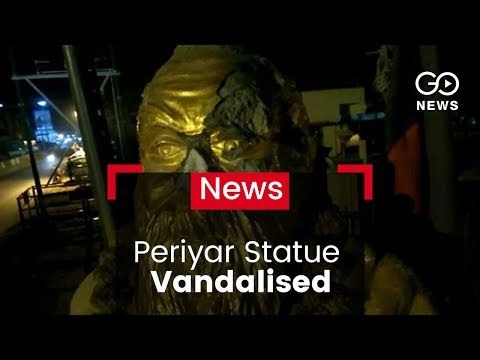 Periyar Statue Vandalised