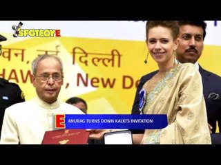 Anurag Kashyap turns down Kalki Koechlin invitation to watch "Waiting" | SpotboyE | Bollywood News