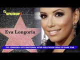 Eva Longoria gets emotional after getting Hollywood Walk of Fame Star | Hollywood High